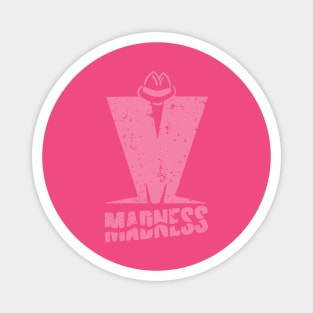 Madness - Retro Pink Magnet